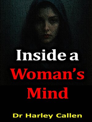 cover image of Inside a Woman's Mind by Dr Harley Callen